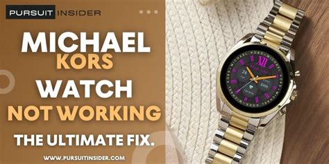 michael kors watch won't power on|Michael Kors Watch Not Working: Reas.